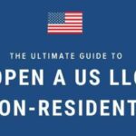 How to Form a US-Based LLC Online as a Foreigner: A Step-by-Step Guide